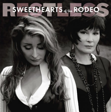 Sweethearts of the Rodeo: Restless (Foto: Absolute Publicity)